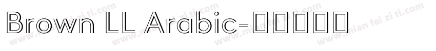 Brown LL Arabic字体转换